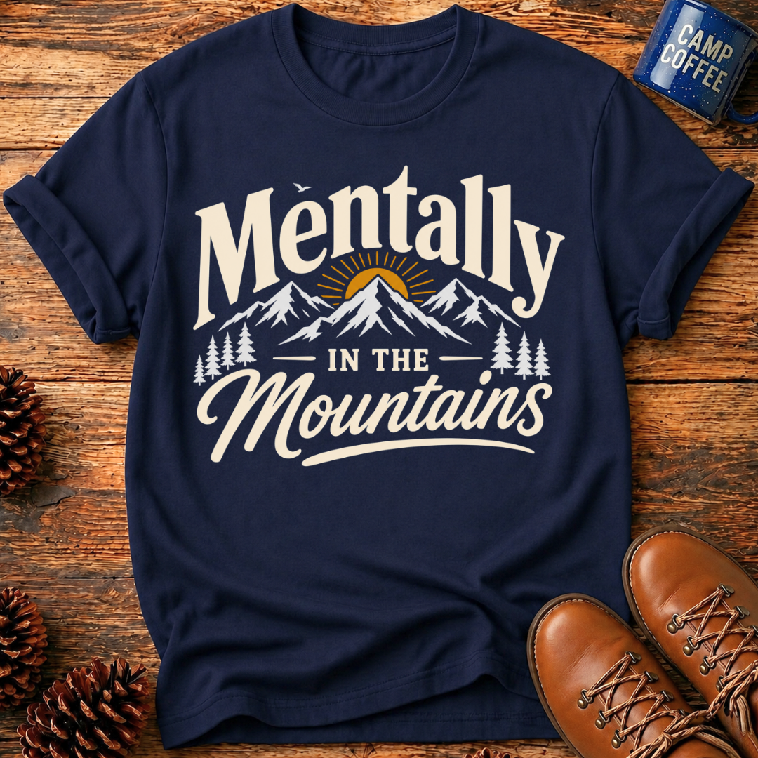 In The Mountains T-Shirt