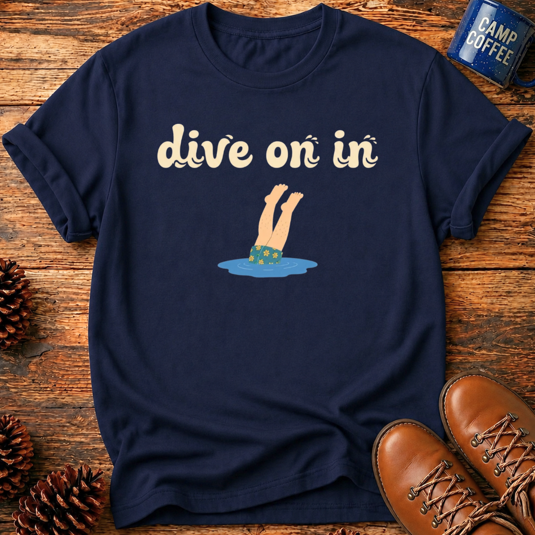 Dive On In T‑Shirt