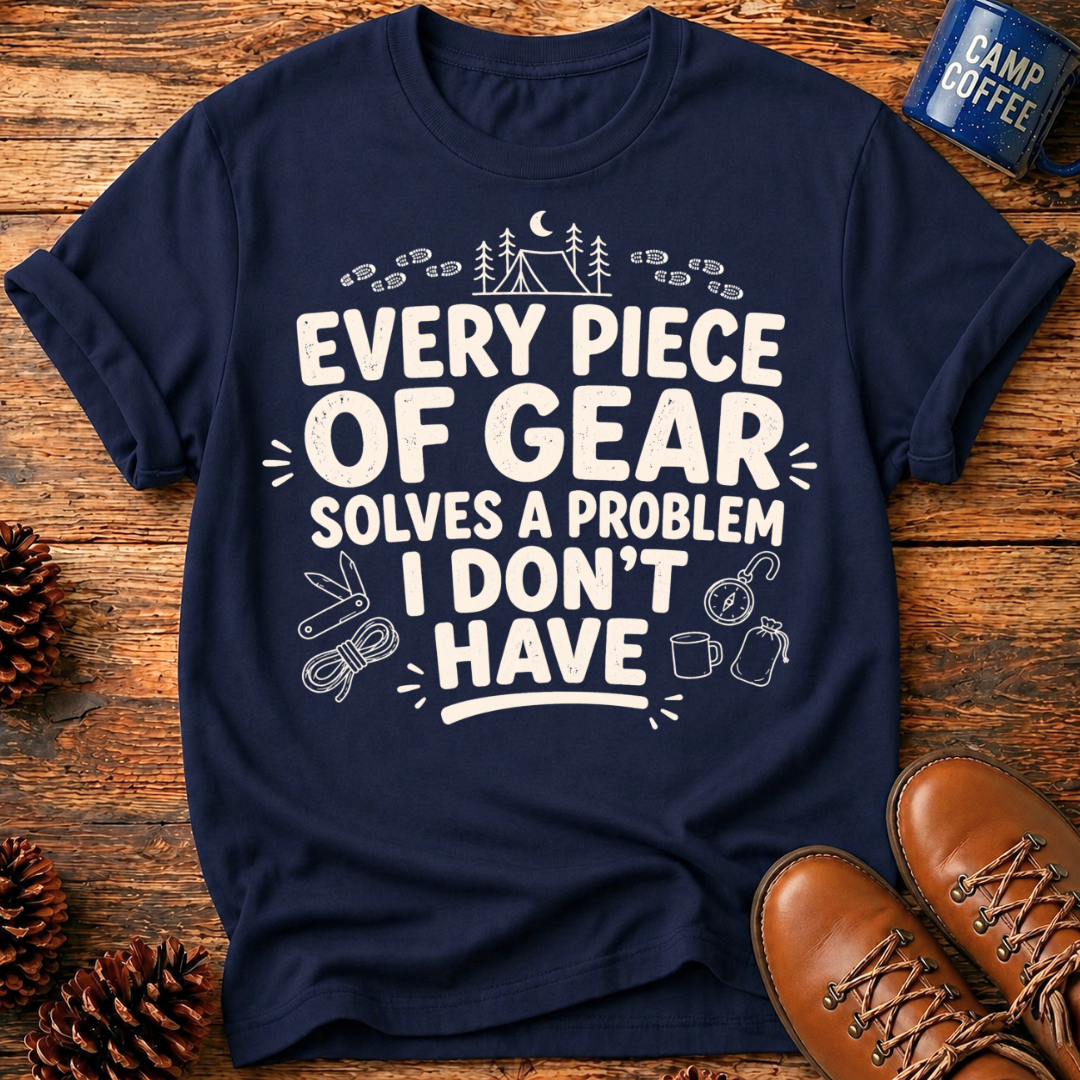 Every Piece of Gear T-Shirt