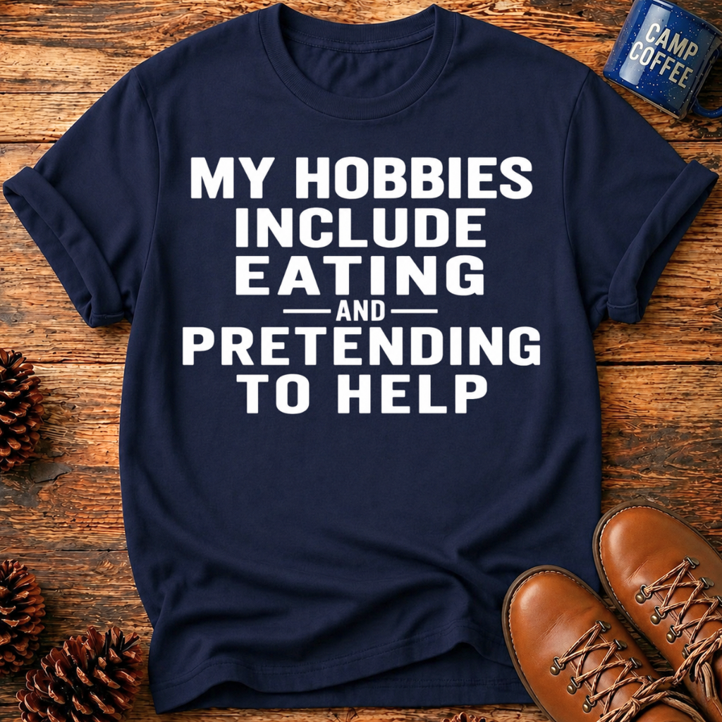My Hobbies T-Shirt