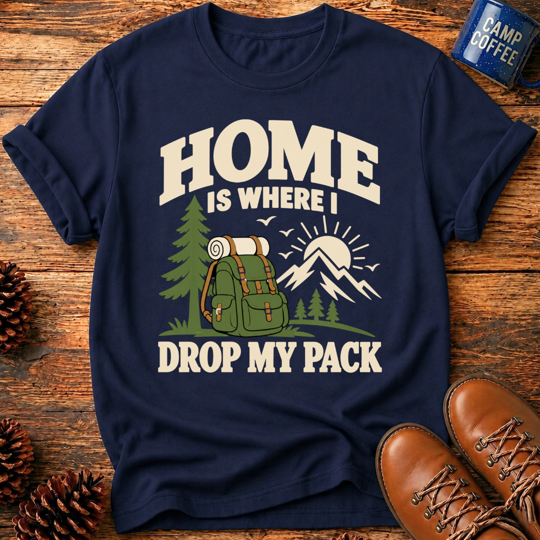 Home Is Where T-Shirt