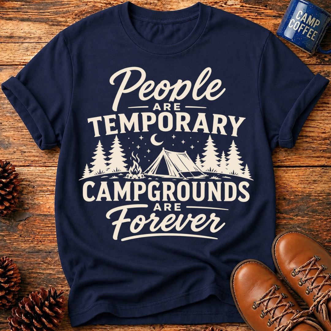 People Are Temporary T-Shirt