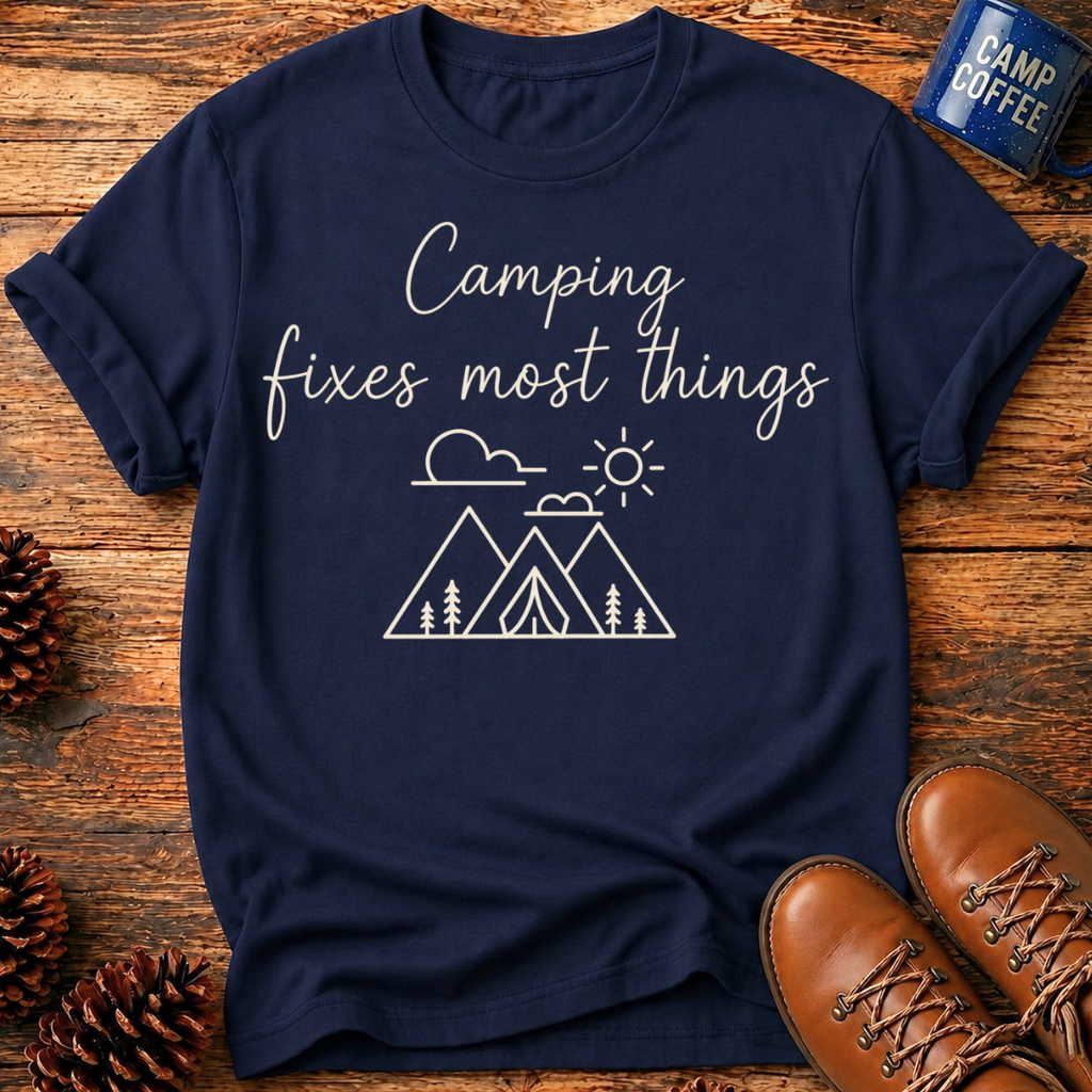 Camping Fixes T-Shirt