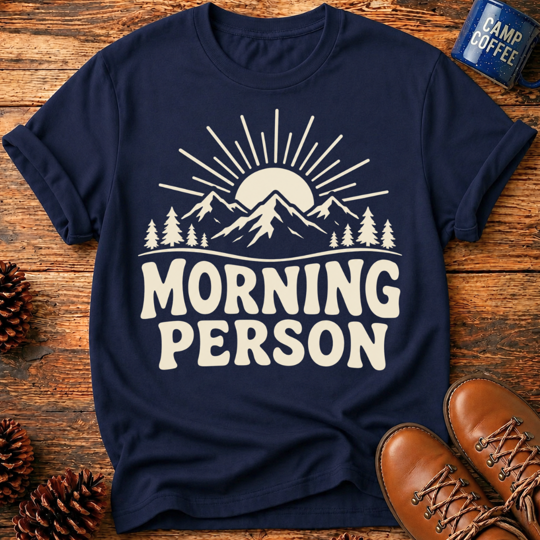 Morning Person T‑Shirt