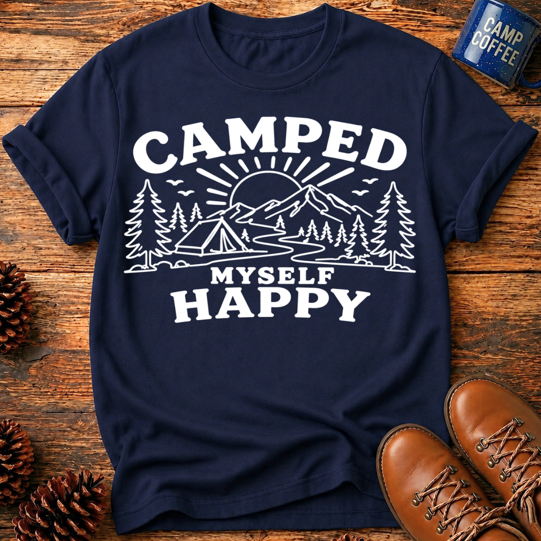 Camped Myself Happy T‑Shirt