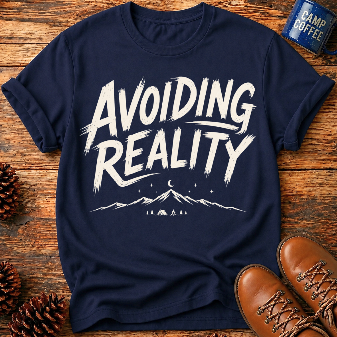 Avoiding Reality T-Shirt