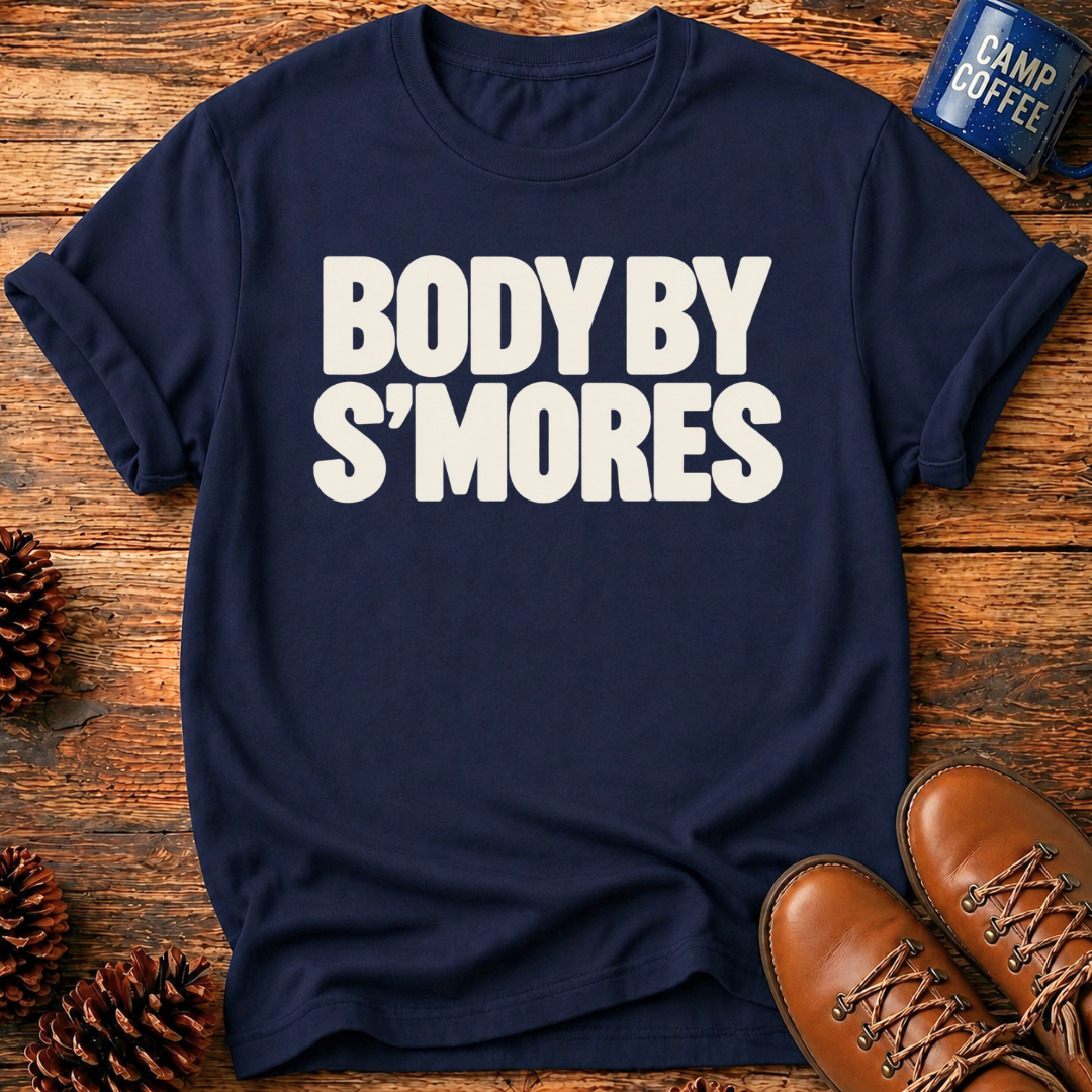 Body By S'mores T-Shirt