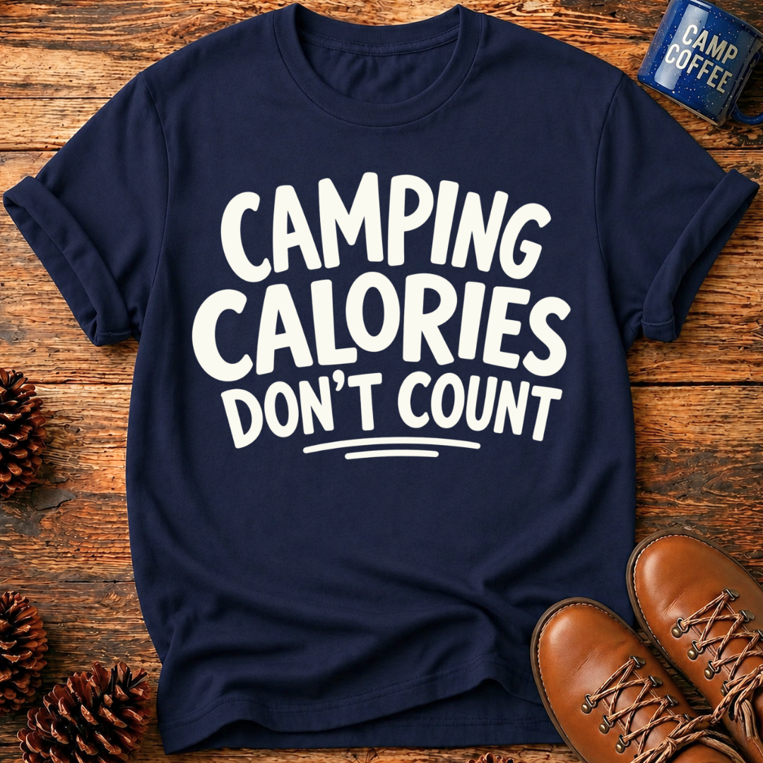 Camping Calories T-Shirt