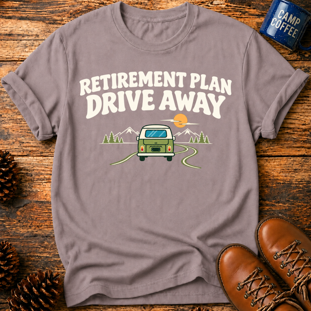Retirement Plan T-Shirt