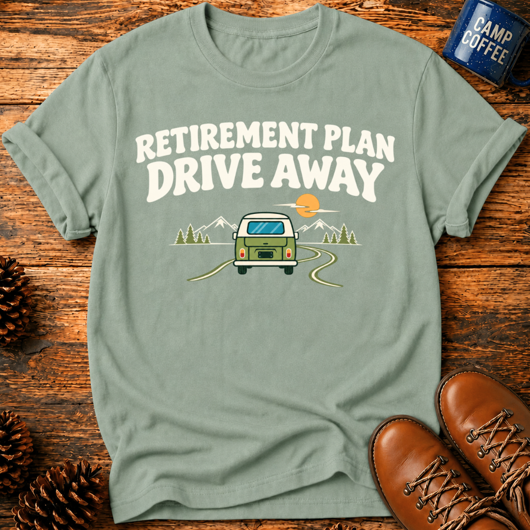 Retirement Plan T-Shirt