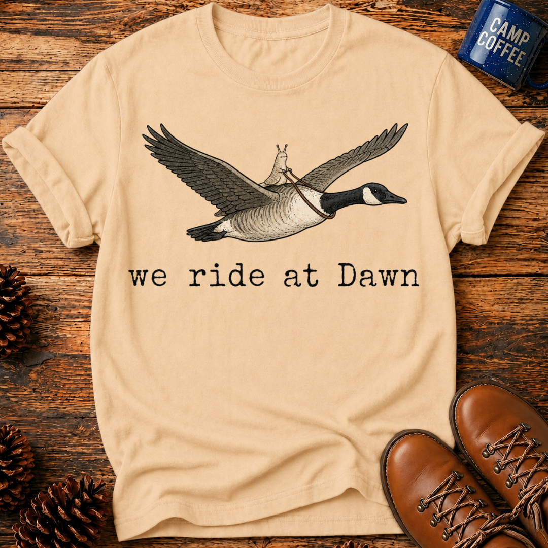 We Ride At Dawn T‑Shirt