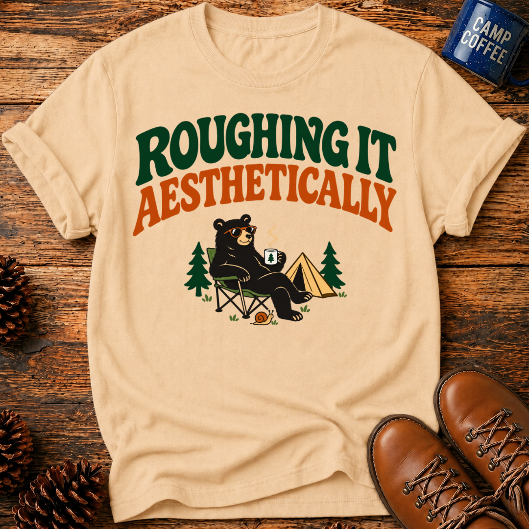 Roughing It T‑Shirt