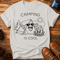 Camping Is Cool T-Shirt