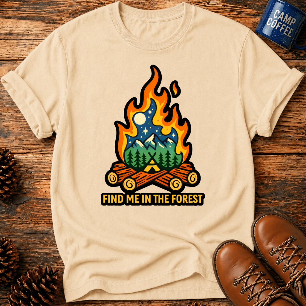 Find Me in the Forest T‑Shirt