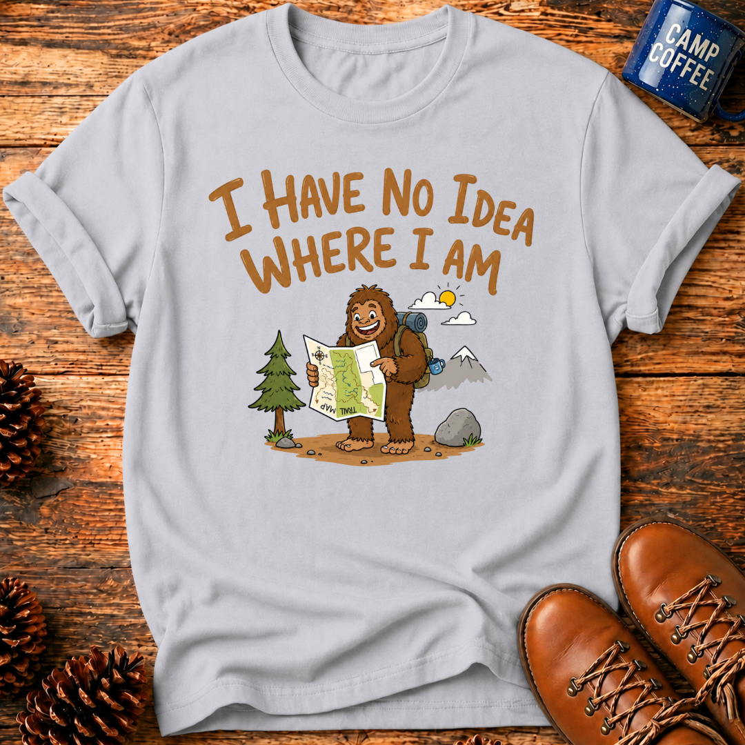 I Have No Idea T‑Shirt