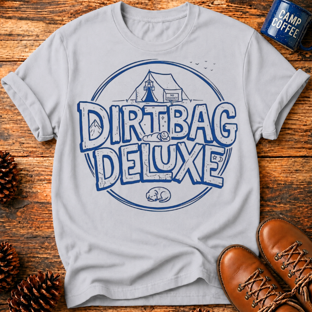 Dirtbag Deluxe T-Shirt