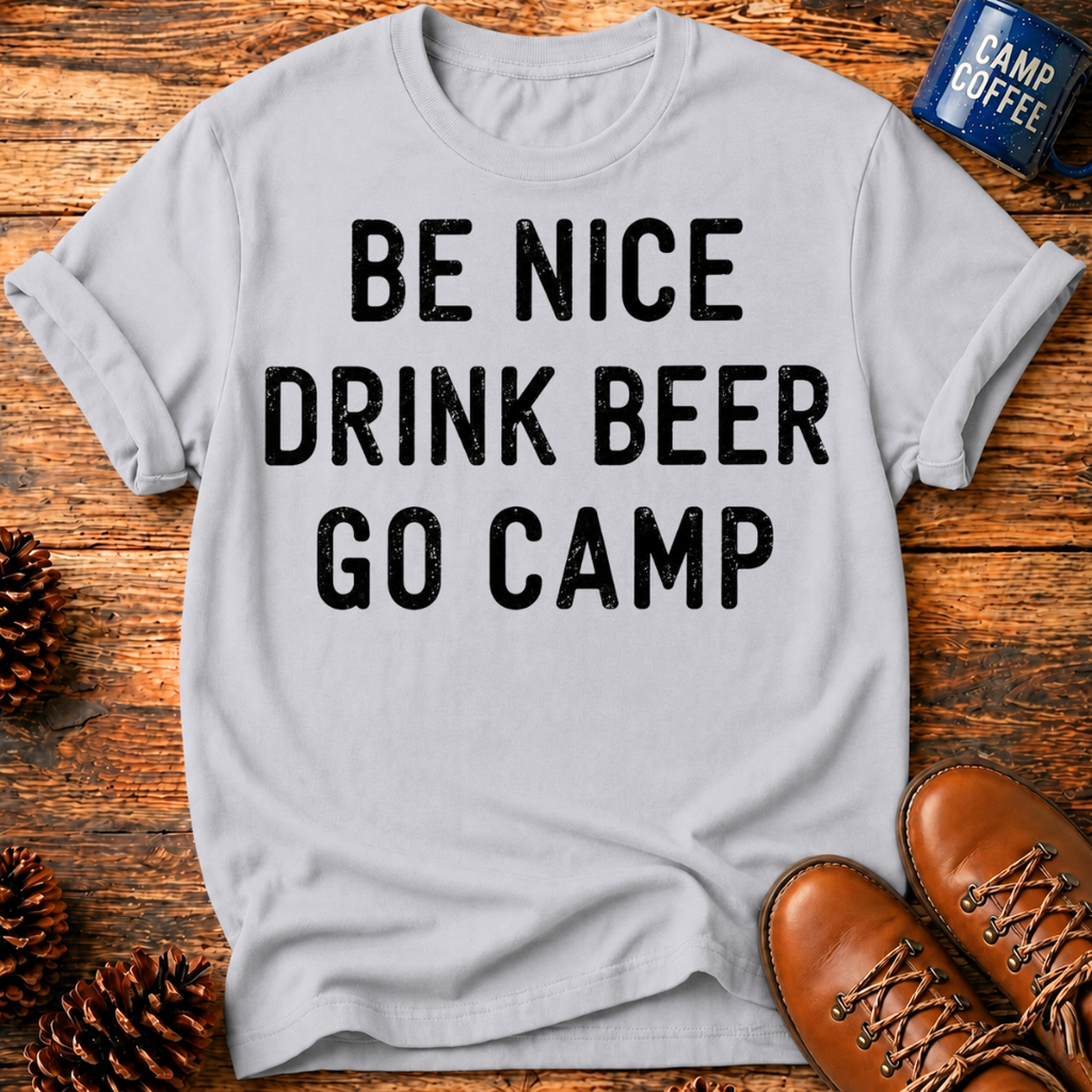 Be Nice Go Camp T-Shirt