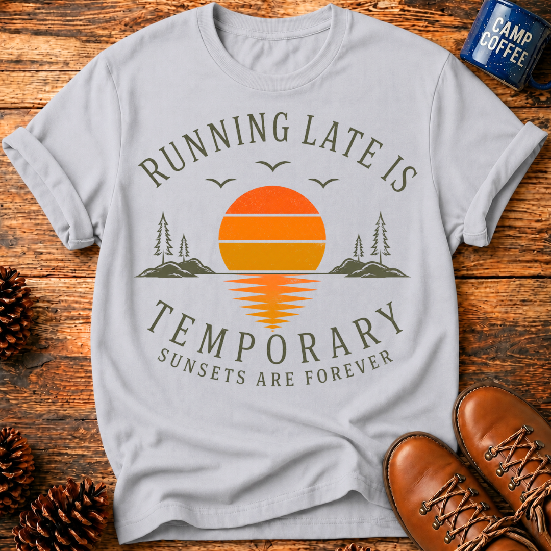 Sunsets Are Forever T‑Shirt