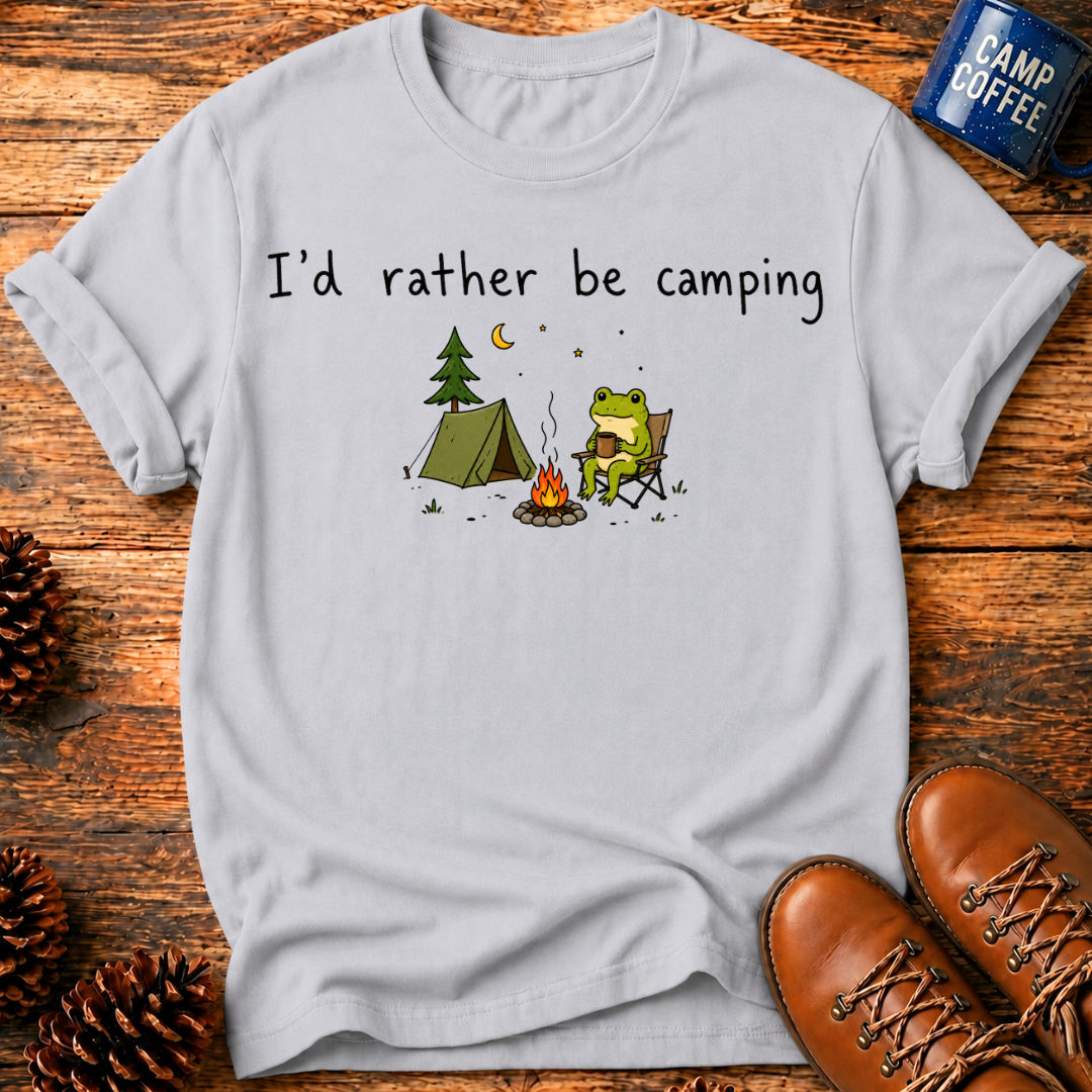 Rather Be Camping T-Shirt