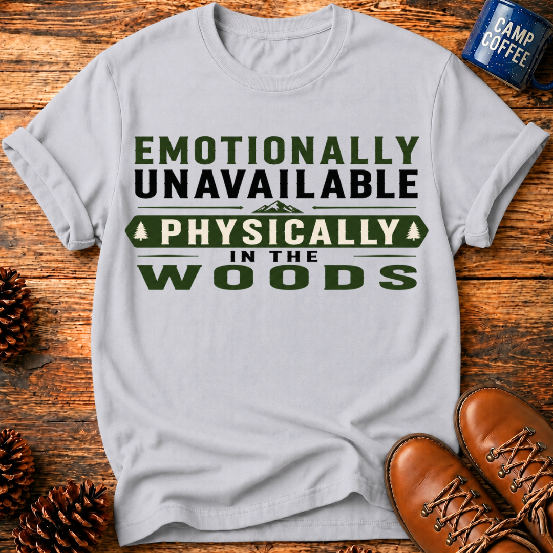 Emotionally Unavailable T-Shirt
