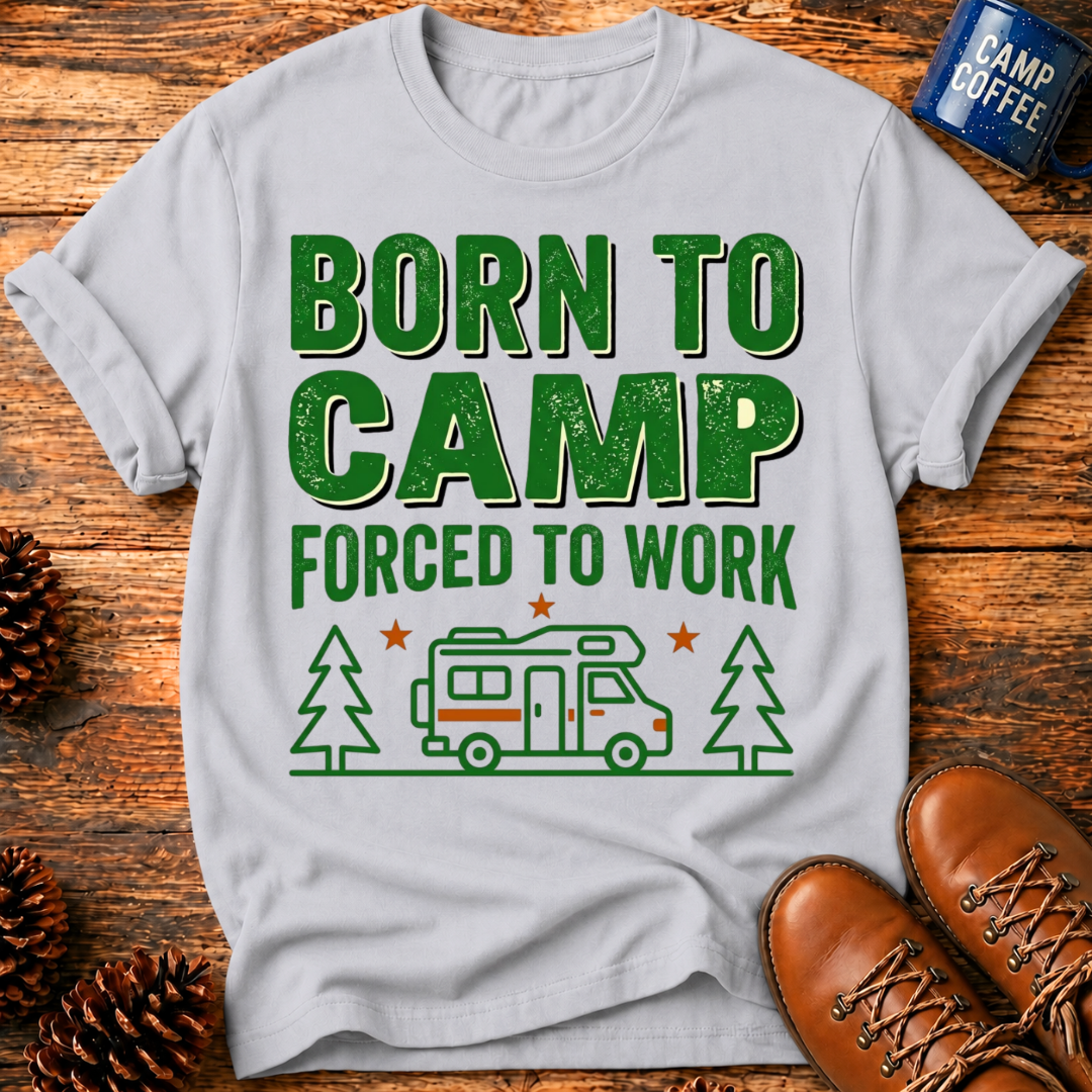 Born To Camp T-Shirt
