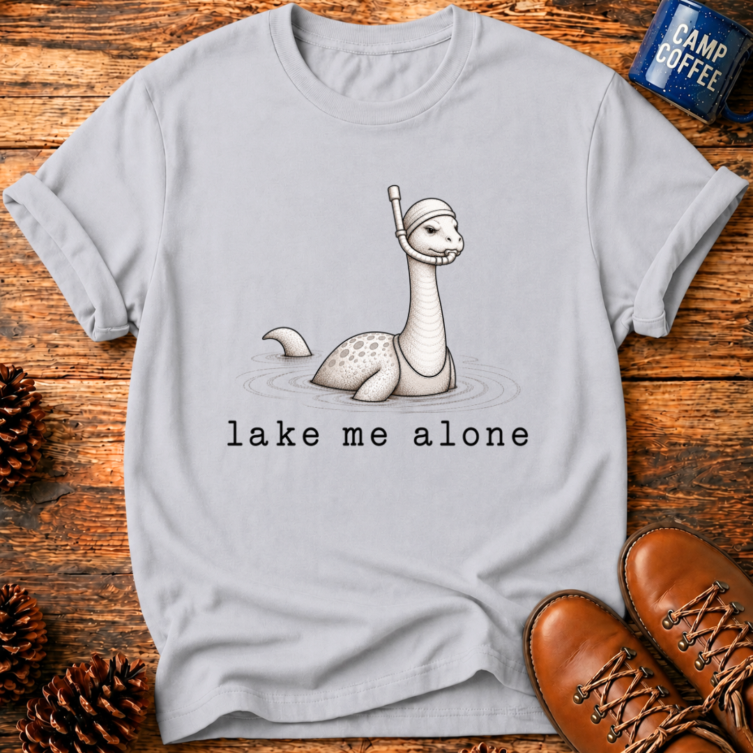 Lake Me Alone T-Shirt