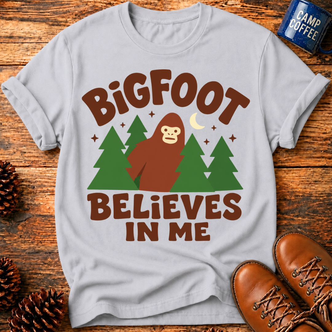 Bigfoot Believes T-Shirt