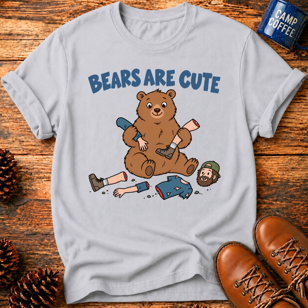 Bears Are Cute T‑Shirt