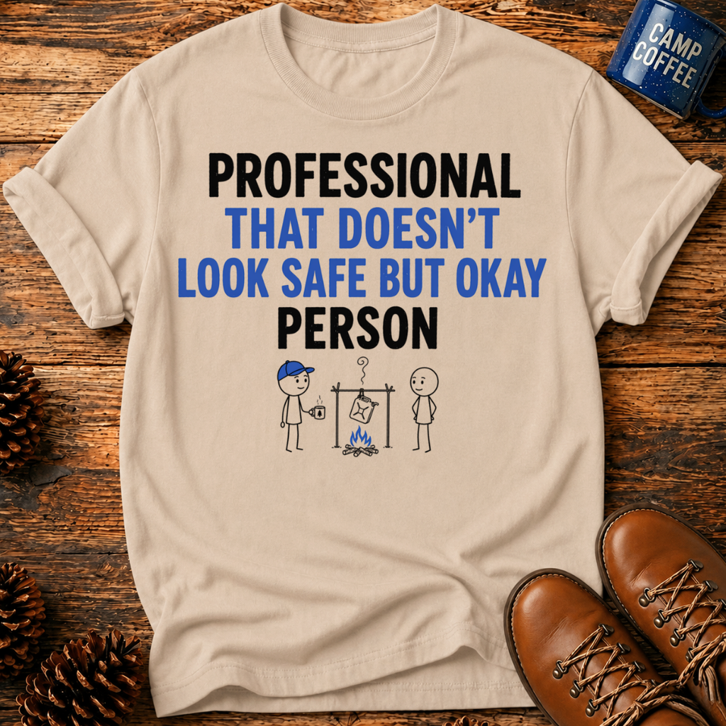 Doesn’t Look Safe T-Shirt