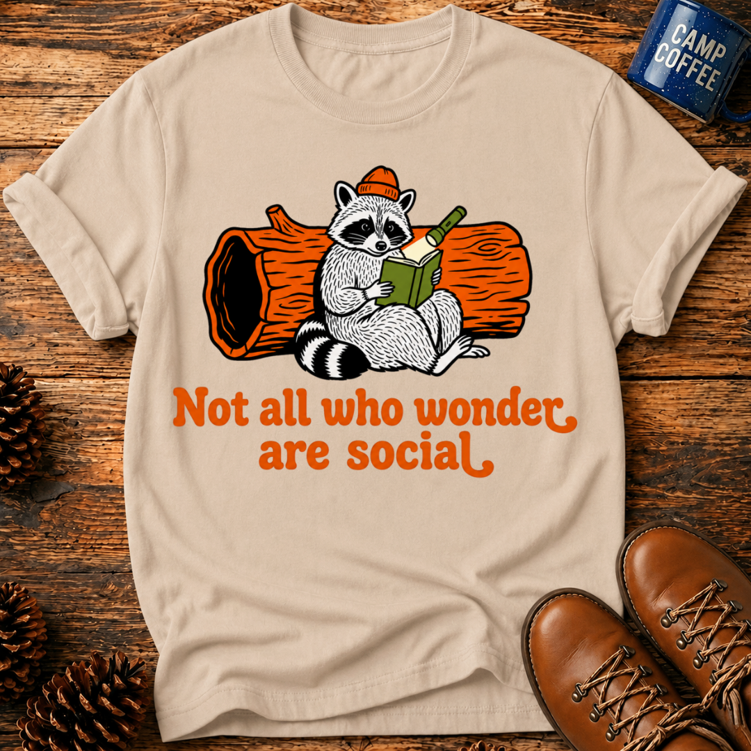 Not All Are Social T-Shirt