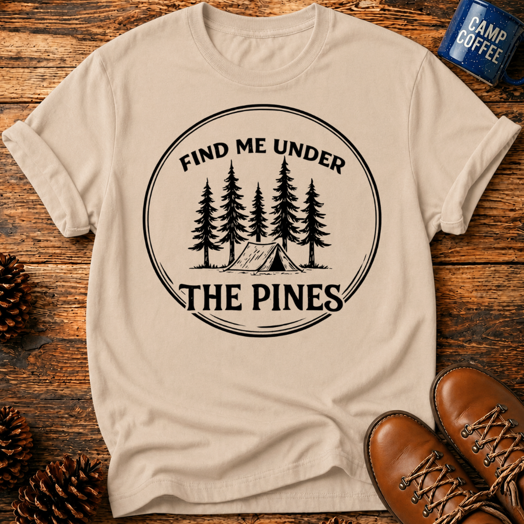 Under The Pines T-Shirt