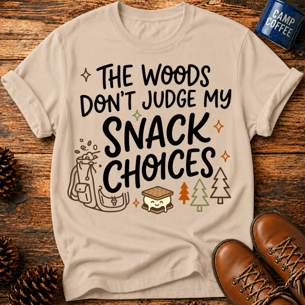 My Snack Choices T-Shirt