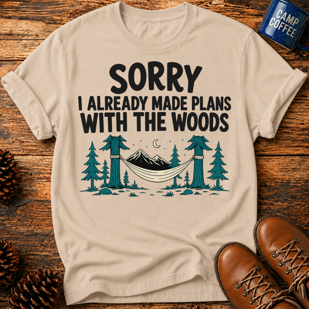 Sorry Made Plans T-Shirt