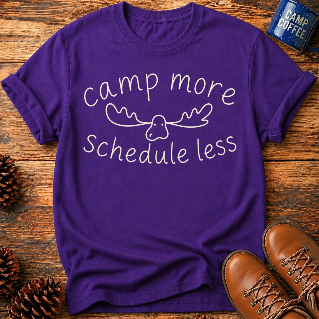 Schedule Less T-Shirt