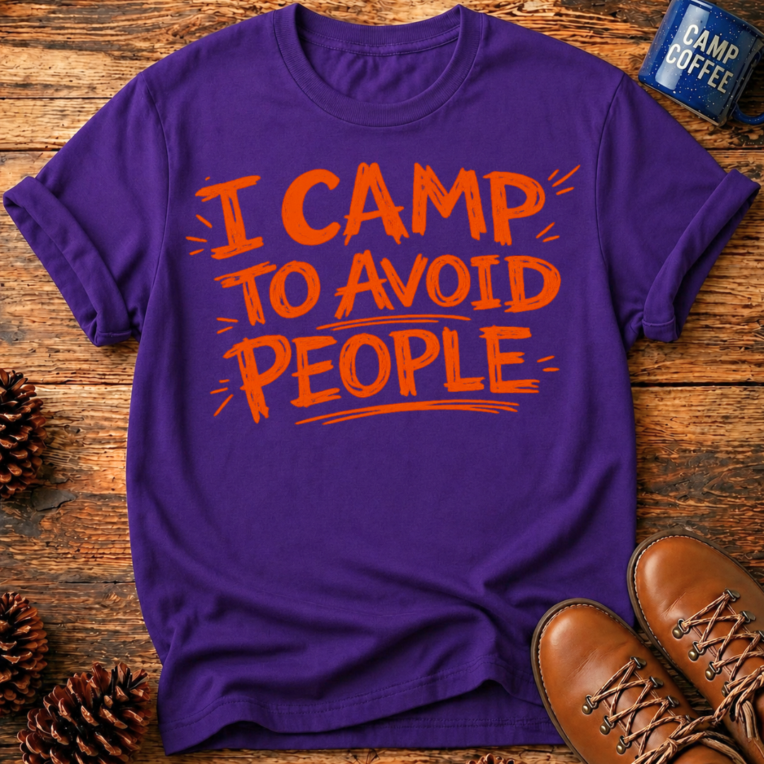 I Camp To Avoid People T-Shirt
