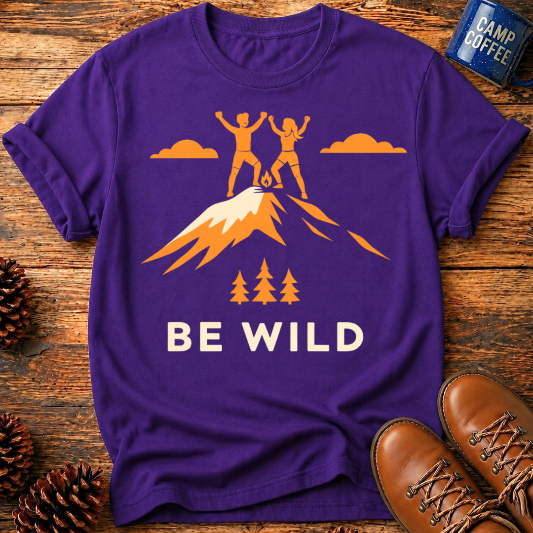 Be Wild T-Shirt
