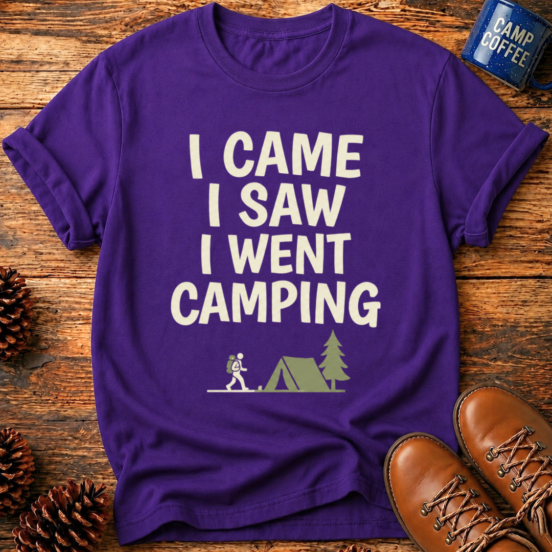 Went Camping T-Shirt