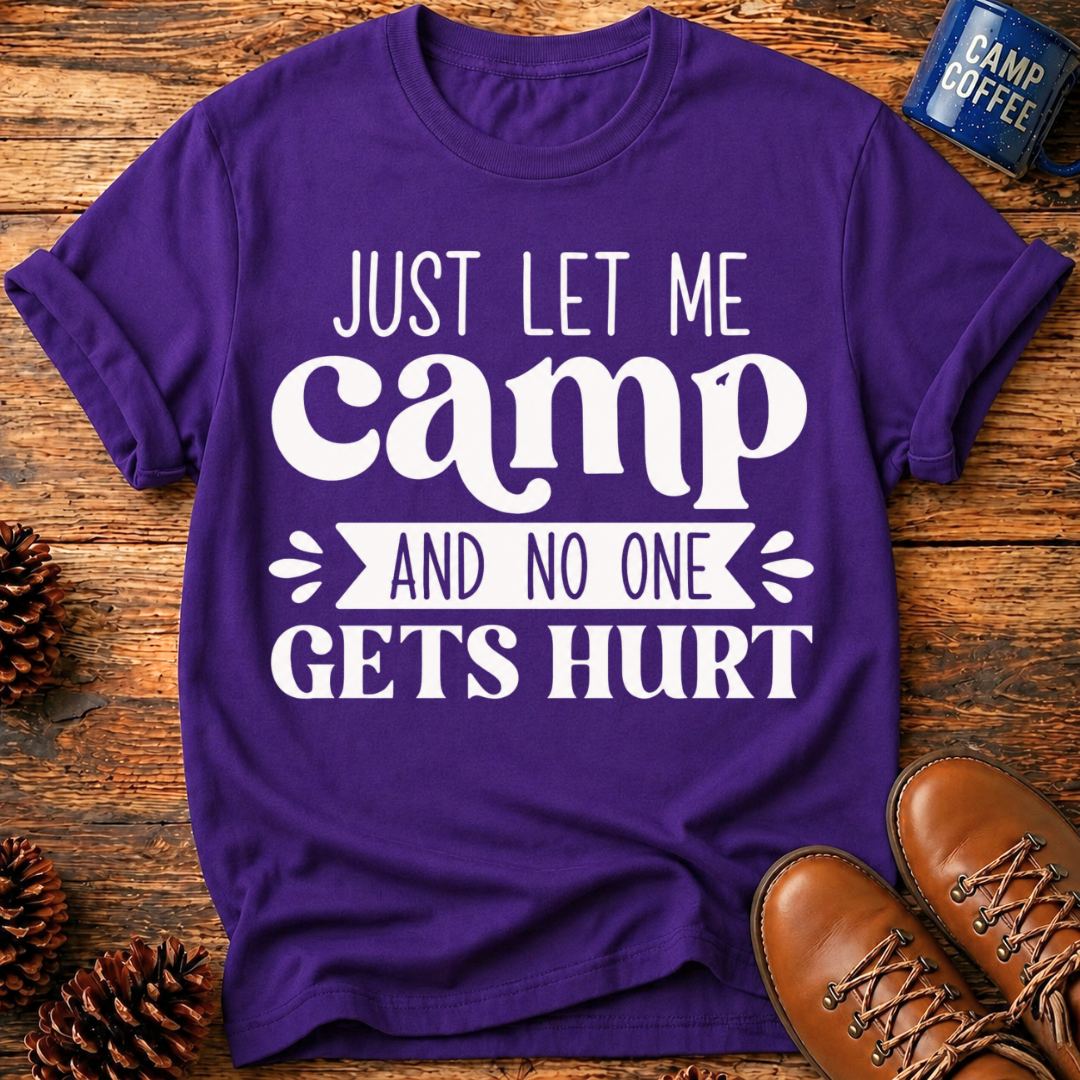 Let Me Camp T-Shirt