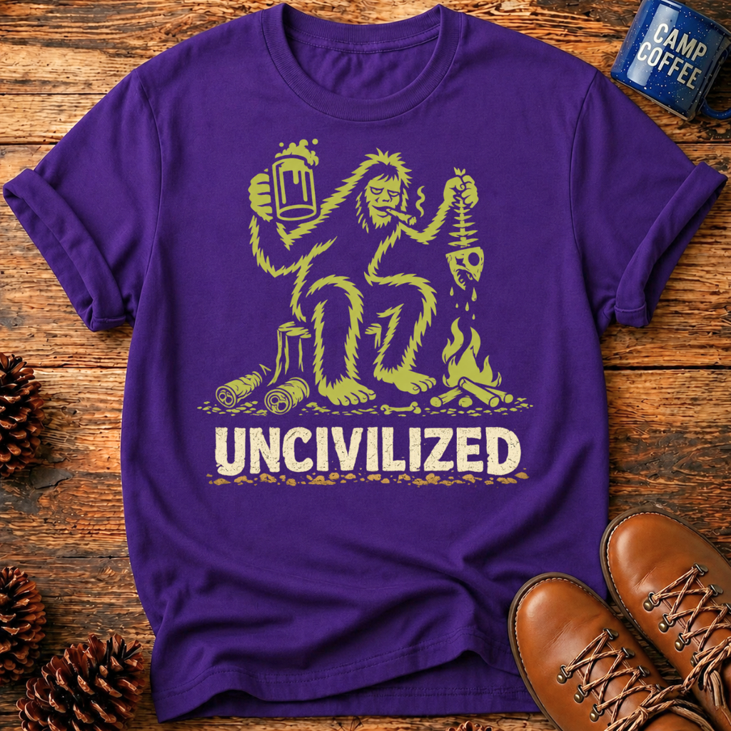 Uncivilized T-Shirt