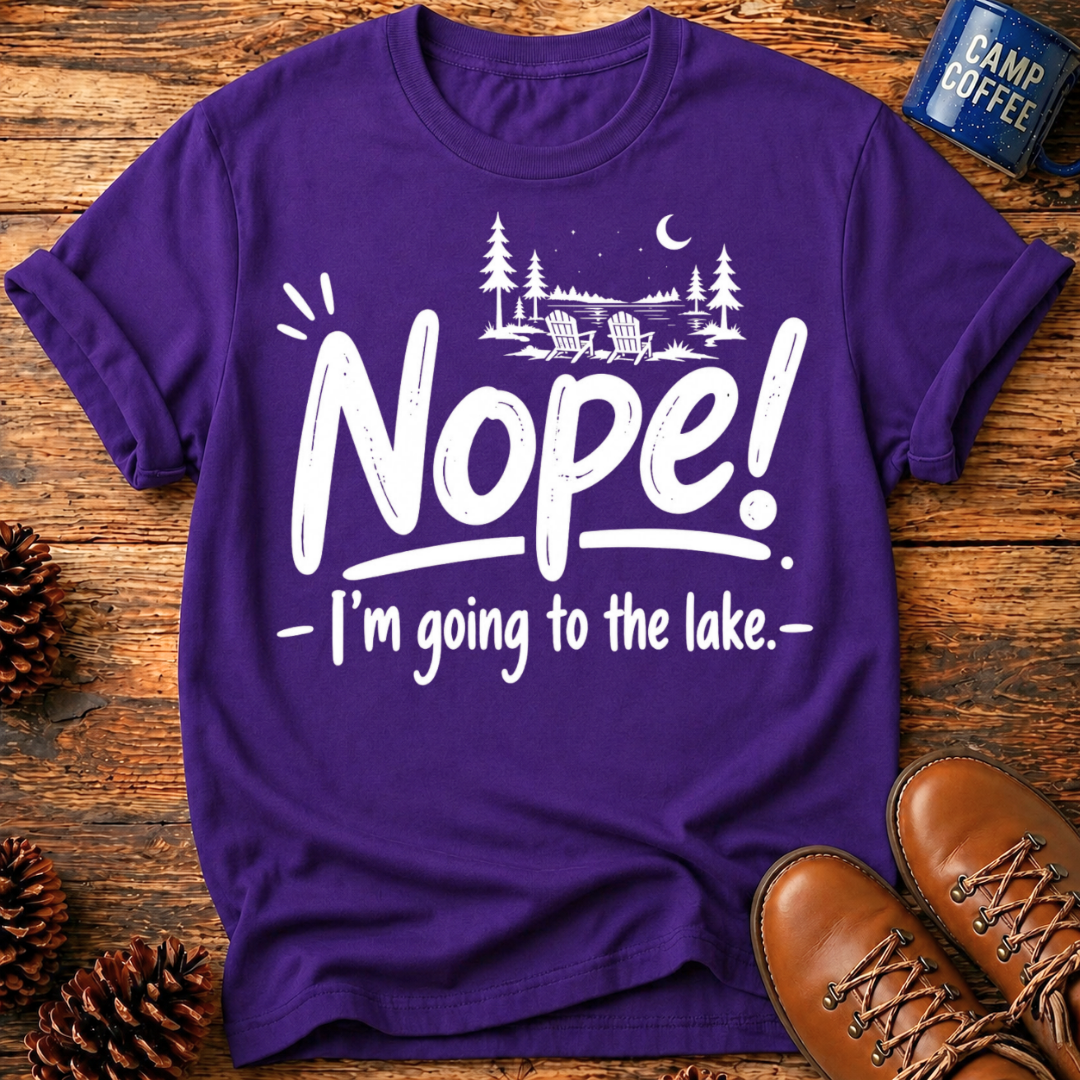 Nope! Lake T-Shirt