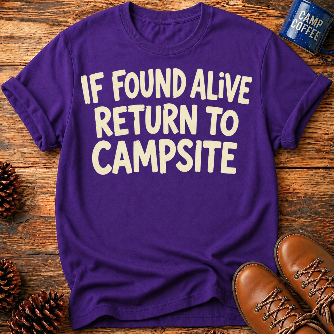If Found Alive T-Shirt