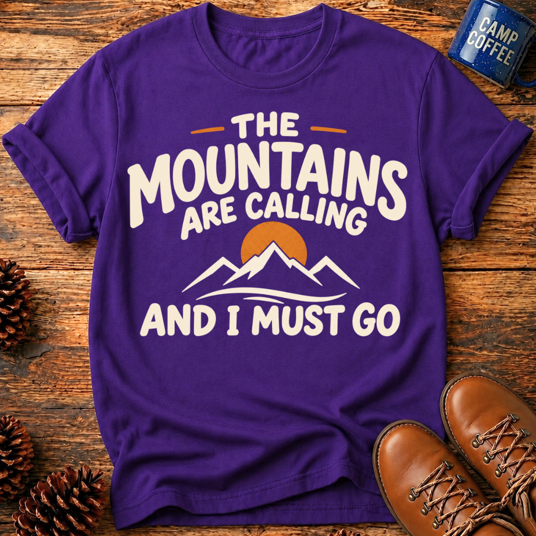 Mountains Are Calling T‑Shirt