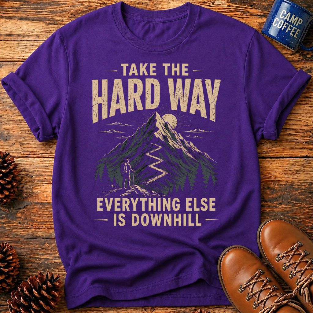 The Hard Way T-Shirt