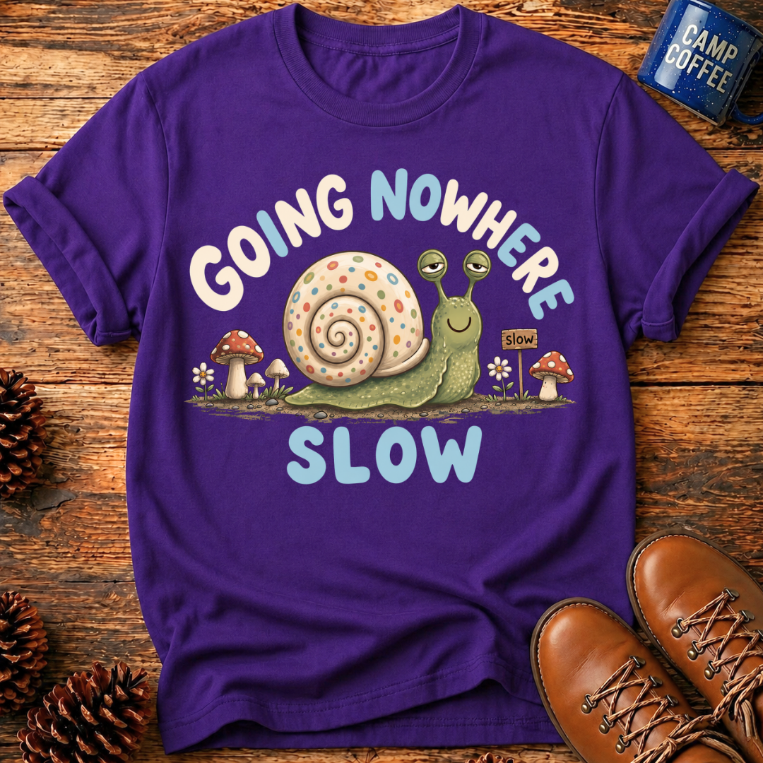 Going Nowhere Slow T-Shirt