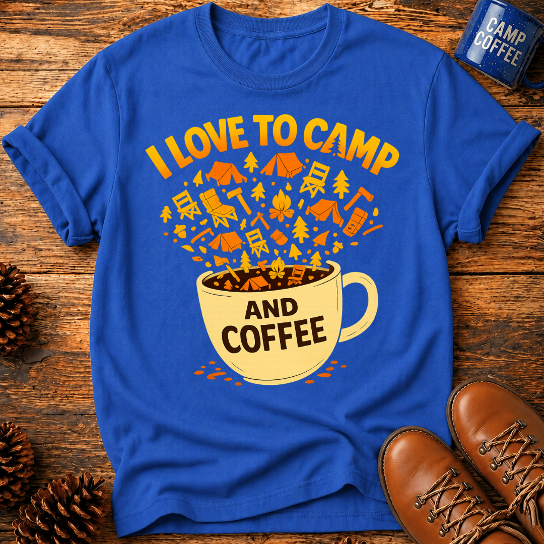 Love To Camp & Coffee T-Shirt