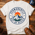 Out Of Office T-Shirt