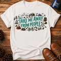 Take Me Away T-Shirt