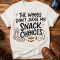 My Snack Choices T-Shirt