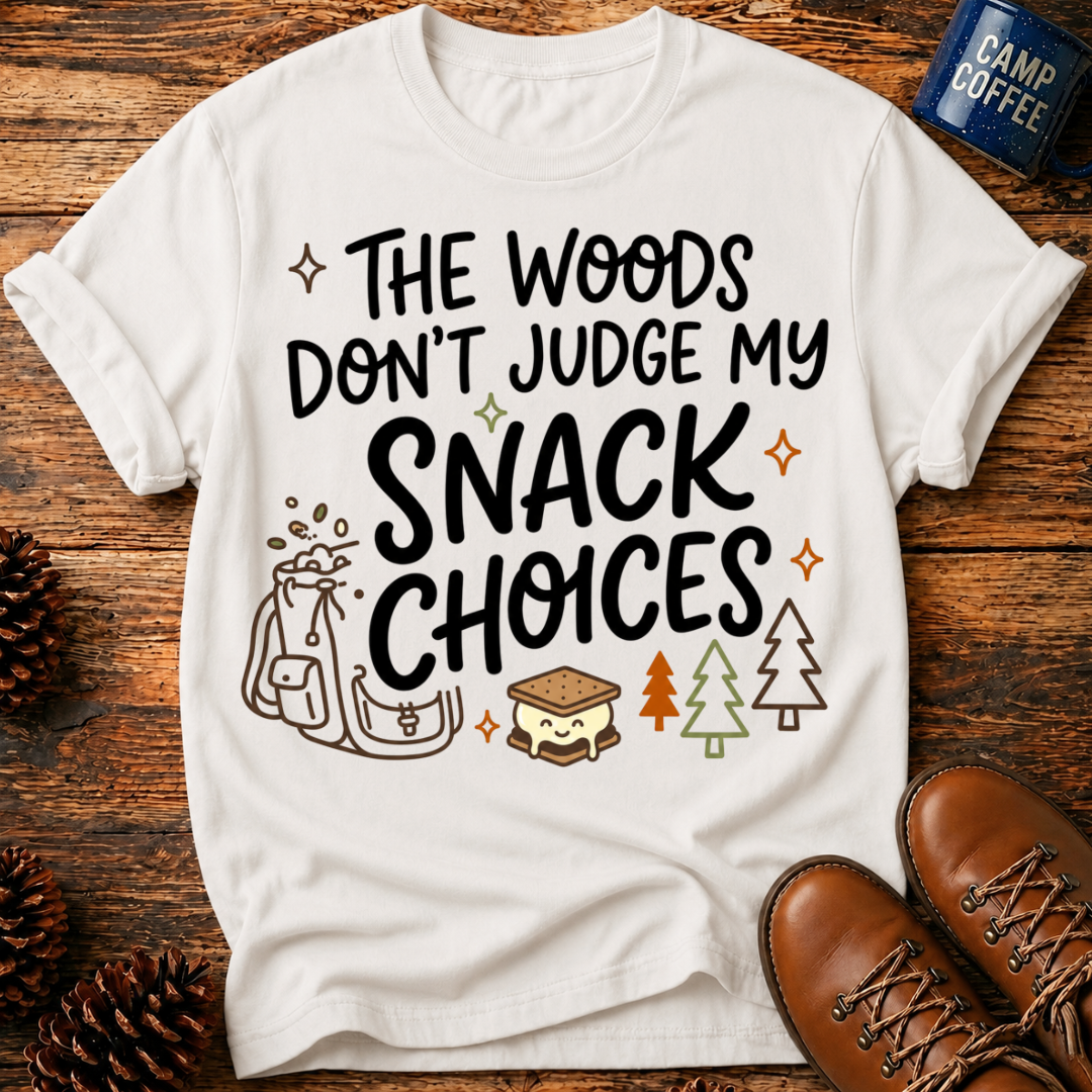 My Snack Choices T-Shirt