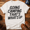 Going Camping T-Shirt